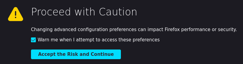 firefox_config_caution.png